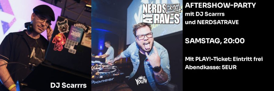 DJ Scarrrs und Nerdsatrave in der Aftershow Party